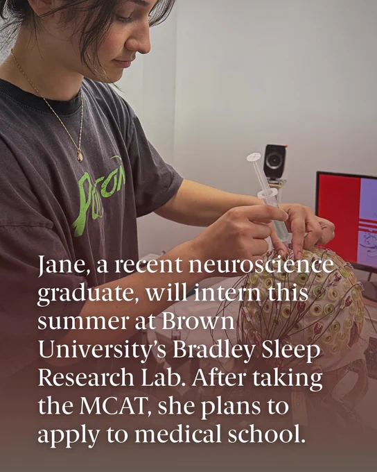 A person is adjusting equipment on a multi-colored cap, likely used for brain activity measurement. They are wearing a dark shirt with a green pattern. Text over the image discusses an internship at Brown University's Bradley Sleep Research Lab and plans to apply to medical school after taking the MCAT.