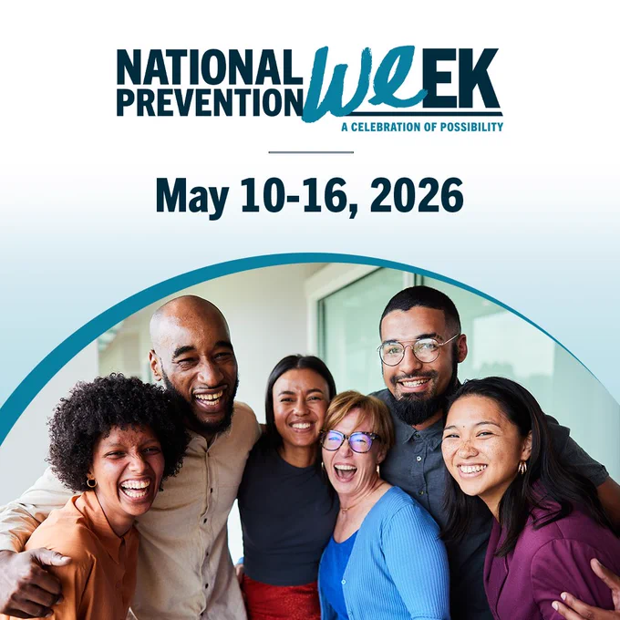 A group of smiling people standing together in a friendly pose. The image promotes "National Prevention Week: A Celebration of Possibility," scheduled for May 10-16, 2026.