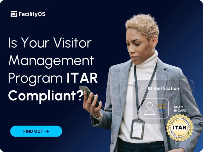 Is Your Visitor Management Program ITAR Compliant?