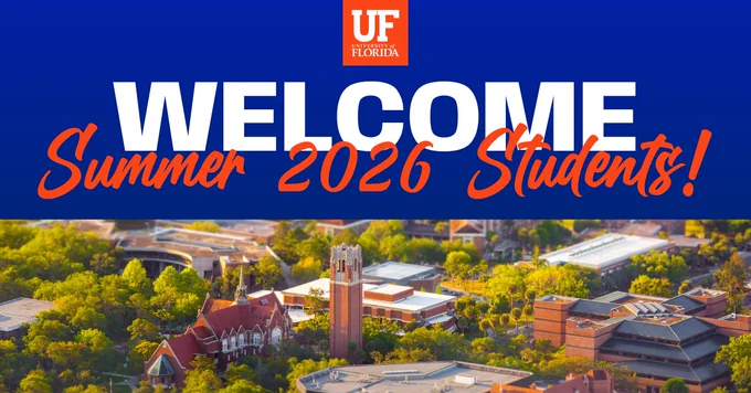 Welcome graphic featuring a photo of the University of Florida campus, showcasing buildings, greenery, and a bright, inviting atmosphere