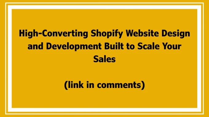 High-Converting Shopify Website Design and Development Built to Scale Your Sales