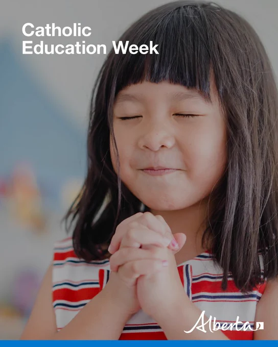 A young child with eyes closed and hands clasped together is shown in a close-up portrait against a softly blurred background. White text in the top-left corner reads “Catholic Education Week,” and the Alberta signature logo appears in the bottom-right corner above a blue bar.
