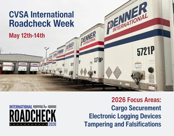 Graphic promoting CVSA International Roadcheck Week 2026 featuring multiple Penner International trailers lined up at a terminal yard. Text highlights the dates May 12th–14th and the 2026 focus areas: cargo securement, electronic logging devices, tampering, and falsifications.