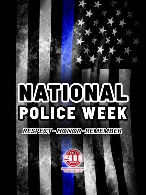 Black and white American flag with a single blue stripe and text honoring National Police Week with respect, honor, and remember.