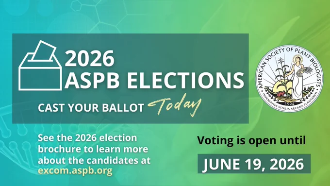 Image text: 2026 ASPB Elections. Cast your ballot today. See the 2025 election brochure to learn more about the candidates at excom.aspb.org. Voting is open until June 19, 2026. Features ASPB logo.