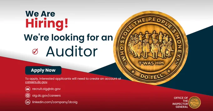 Red, white, and blue infographic featuring a gold challenge coin with the cartoon "Who Stole the People's Money?" on the top right above text saying OIG is hiring an Auditor. Bottom informs applicants to apply at careers.dc.gov, with more info below.