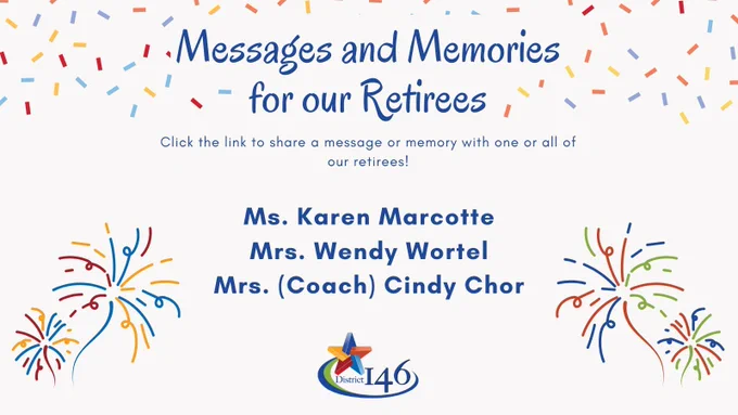A graphic with confetti and fireworks that says "Messages and Memories for our Retirees. Click the link to share a message or memory with one or all of our retirees." A list of retirees includes Ms. Marcotte, Mrs. Wortel, and Mrs. Chor. 