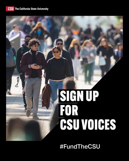 CSU-branded social media graphic with a campus walkway photo showing students walking through a crowd. Large bold text reads, “SIGN UP FOR CSU VOICES,” with “#FundTheCSU” below.