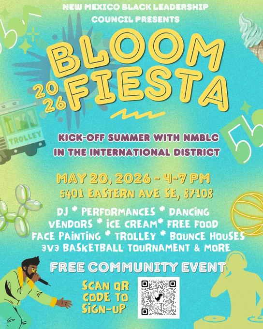 Colorful flyer for Bloom Fiesta 2026 by New Mexico Black Leadership Council, May 20, 4-7 PM, with music, vendors, ice cream, and basketball tournament.