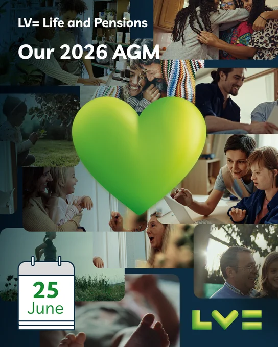 A collage of joyful moments featuring families and individuals are in the background, with a plarge green heart in the centre. Text reads, 'LV Life and Pensions, Our 2026 AGM' with a calendar icon showing '25 June'