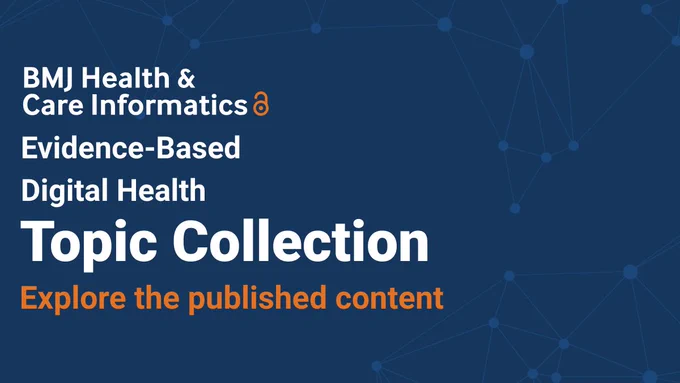 Text image of a BMJ Health & Care Informatics topic collection. The background features a network pattern. The text reads: "BMJ Health & Care Informatics Evidence-Based Digital Health Topic Collection. Explore the published content."