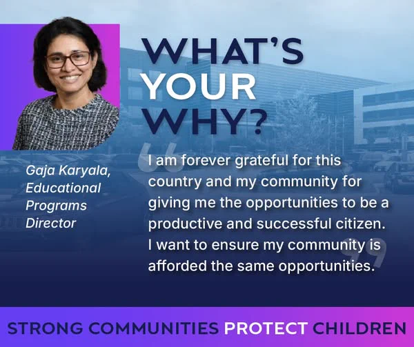 A graphic that says "What's Your Why" featuring a photo of Gaja Karyala, Educational Programs Director.