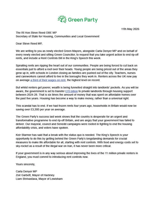 A letter to Steve Reed secretary for Housing, Communities and Local Government from Carla Denyer MP, Zoe Garbett Mayor of Hackney and Liam Shrivastava Mayor of Lewisham demanding a rent controls bill in the King's Speech tomorrow