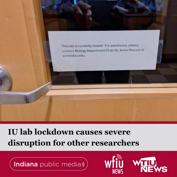 Image of a door with a note on it informing the reader that the lab is currently closed. The headline below reads "IU lab lockdown causes severe disruption for other researchers" 
