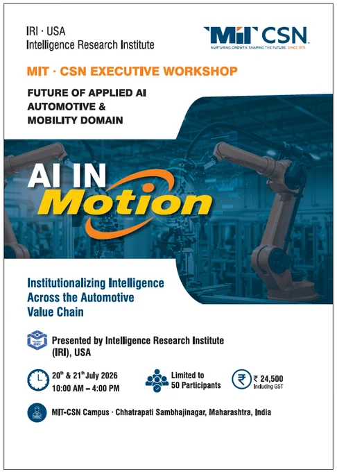 The real challenge is not adopting AI, but institutionalizing it for scale, efficiency, and long-term value.

Institutionalizing Intelligence Across the Automotive Value Chain to explore how AI can drive innovation, reduce costs, improve efficiency, and transform the automotive ecosystem.

Designed for CEOs, COOs, CFOs, CTOs, CMOs, R&D leaders of automotive OEMs, EV startups, suppliers, and digital transformation teams.

For further details contact:
Mob: 7758949978
email: aiworkshop@mit.asia

Date: 20–21 July 2026  
📍 MIT-CSN Campus, Chhatrapati Sambhajinagar  

Only 50 seats
