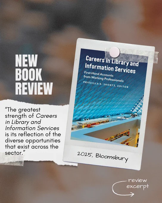 New book review. Careers in Library and Information Services: First-Hand Accounts from Working Professionals edited by Priscilla K. Shontz. "The greatest strength of Careers in Library and Information Services is its reflection of the diverse opportunities that exist across the sector.
