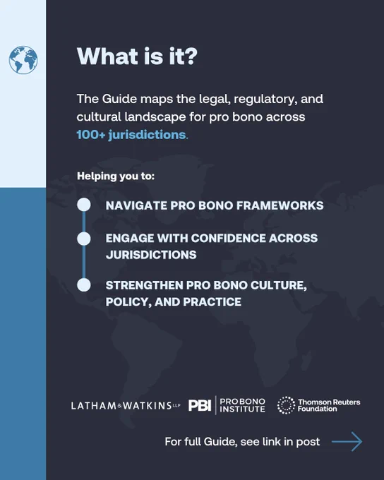 A slide with the title 'What is it?' and accompanying text: The Guide maps the legal, regulatory, and cultural landscape for pro bono across 100  jurisdictions. Helping you to: Navigate pro bono frameworks, Engage with confidence across jurisdictions, Strengthen pro bono culture, policy, and practice.