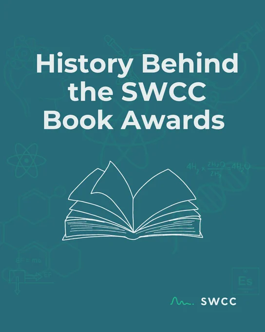 Teal graphic with bold white text reading 'History Behind the SWCC Book Awards,' featuring a line-drawing illustration of an open book and the SWCC logo in the bottom right corner.

