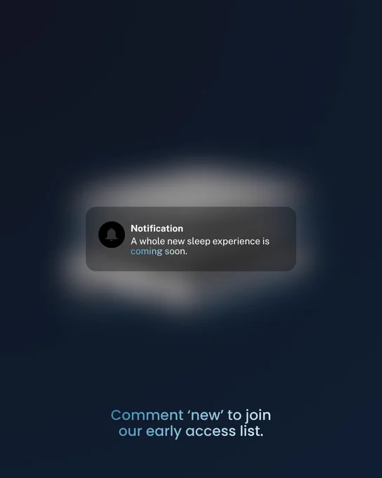 A blurred notification promoting a new sleep experience with a call to action for early access. The design is modern and minimalistic with a focus on dark, calming colors.
