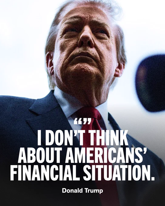 A photo of Trump with a quote.

"I don't think about Americans' financial situation."