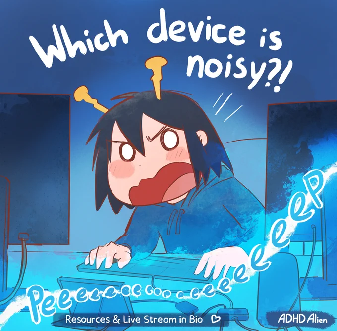 comic depicting the ADHD Alien character at a desk, looking frustrated and scanning for where a noise is coming from. The desk is full of USB devices, speakers, and two screens. A big, long beep noise sound effect spans across the image.