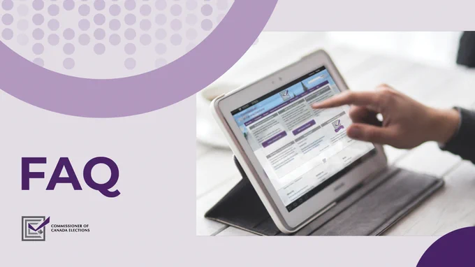 A hand touches the screen of a tablet displaying the homepage of the Commissioner of Canada Elections’ website, with the Commissioner’s logo – a checked box with a maple leaf. Text on image: FAQ.
