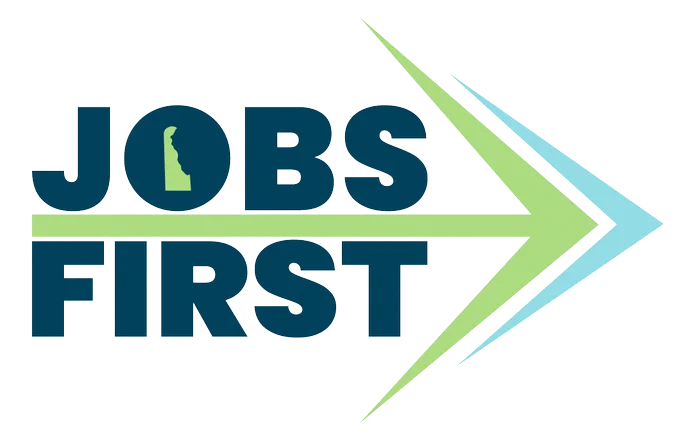 Logo with the words 'JOBS FIRST' in bold blue letters, featuring a Delaware state silhouette inside the letter O and a green and blue arrow pointing right.