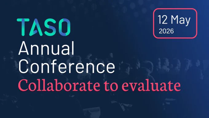 TASO annual conference, 12 May 2026: Collaborate to evaluate