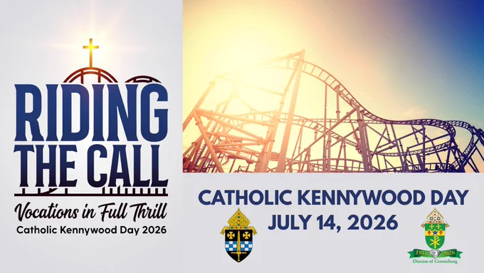 "Ride the Call” this summer!
Discover how God is calling you—priesthood, marriage, religious life, or single life—while enjoying a day at Kennywood. July 14.  Register at PghPriest.com
