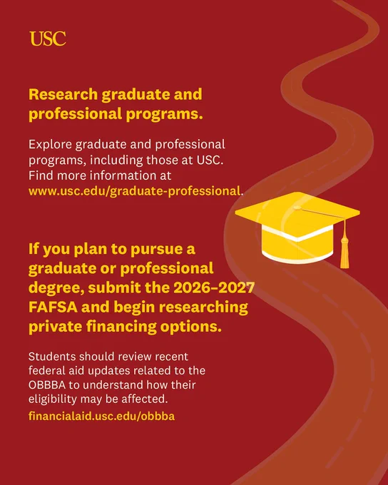 USC information on researching graduate and professional programs with FAFSA and private financing advice for 2026-2027 students.
