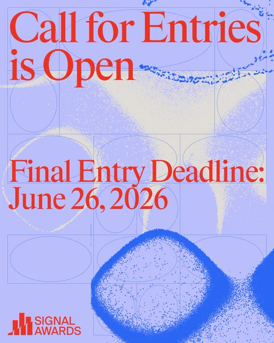 A vibrant graphic announcing the Signal Awards' call for entries with a final deadline on June 26, 2026. The layout features dynamic textures and prominent red text.