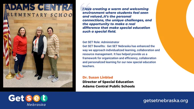 A picture of three teachers is on the left. Text quoting Dr. Susan Linblad, Director of Special Education, Adams Central School, is included in the box. She stated, "I love creating a warm and welcoming environment where students feel seen and valued...it's the personal connections, the unique challenges, and the opportunity to make a real difference that make special education such a special field.