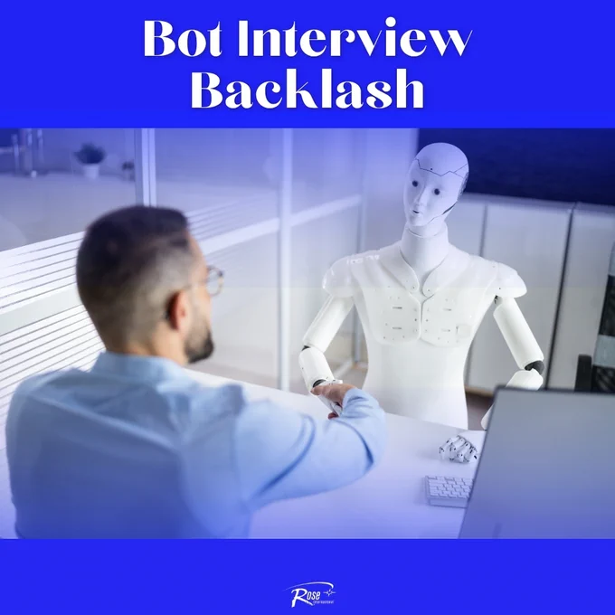 Rose International shares an image that reads “Bot Interview Backlash.”