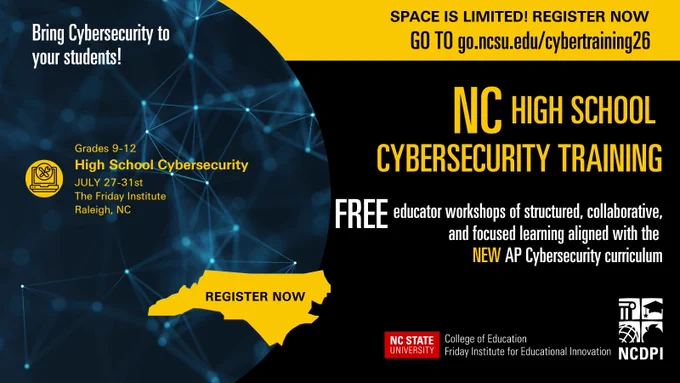 NC High School Cybersecurity Training offers free educator workshops on AP Cybersecurity curriculum from July 27-31 in Raleigh, NC.