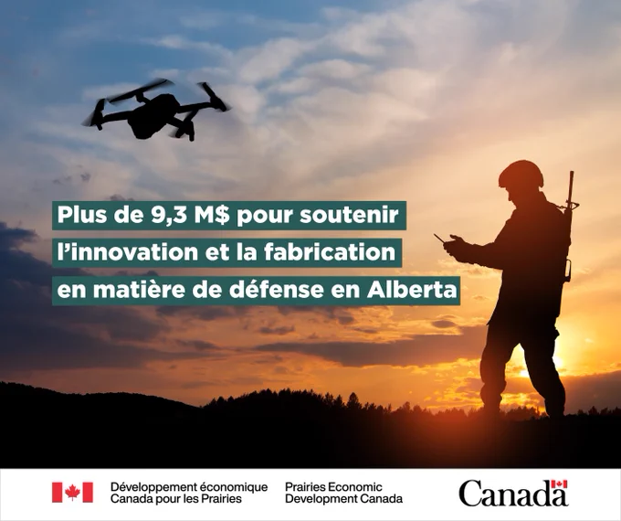 Un membre des forces armées est aux commandes d’un drone pendant que le soleil se couche. Avec le texte : « Plus de 9,3 millions de dollars pour soutenir l’innovation et la fabrication en matière de défense en Alberta ».