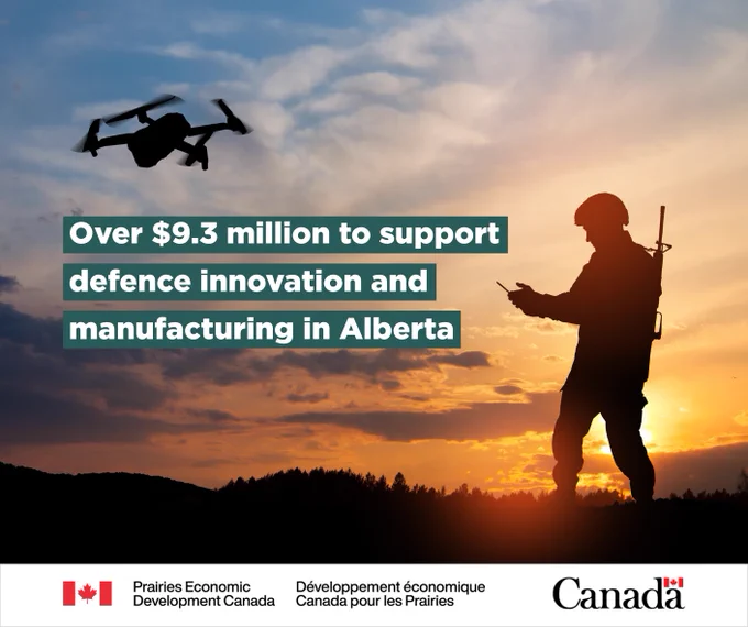 A member of the Armed Forces is flying a drone as the sun sets. With text: “Over $9.3 million to support defence innovation and manufacturing in Alberta”.