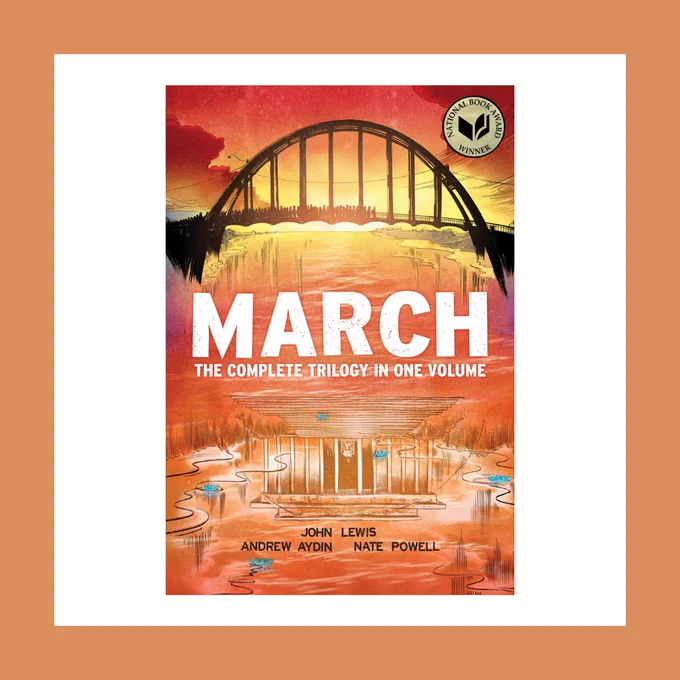 MARCH (Omnibus Edition) The Complete Trilogy by John Lewis; Andrew Aydin; Nate Powell 
