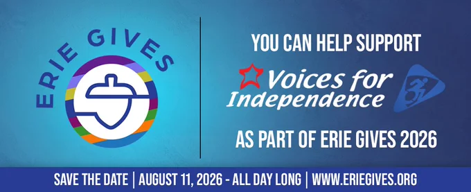 This image shows a blue background with the Erie Gives logo at left, a thin black breakline, and the VFI logo at right. White text surrounds the VFI logo, reading "You can help support Voices for Independence as part of Erie Gives 2026," in full. A dark blue footer bar contains event details in white.