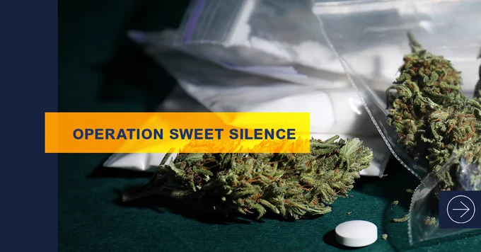 Close-up photo of marijuana buds and white pills spilling out of clear plastic bags on a dark green surface, with a dark navy vertical bar on the left side and a gold text banner overlaid in the center-left of the image. A circular arrow icon appears in the bottom right corner. Text reads: OPERATION SWEET SILENCE