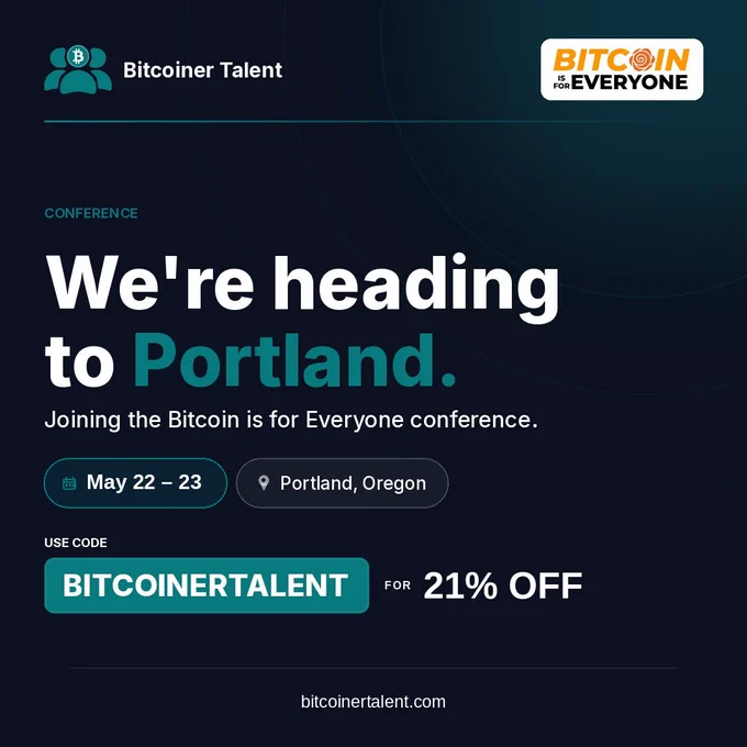 We're heading to Portland for the Bitcoin is for Everyone Conference. Use code: BITCOINERTALENT for 21% off tickets. See you there!