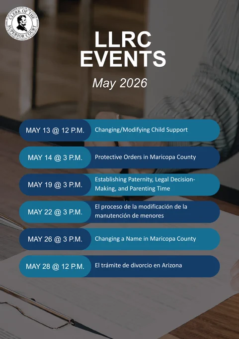 Schedule of LLRC events in May 2026 covering child support, protective orders, paternity, and legal processes in Maricopa County.