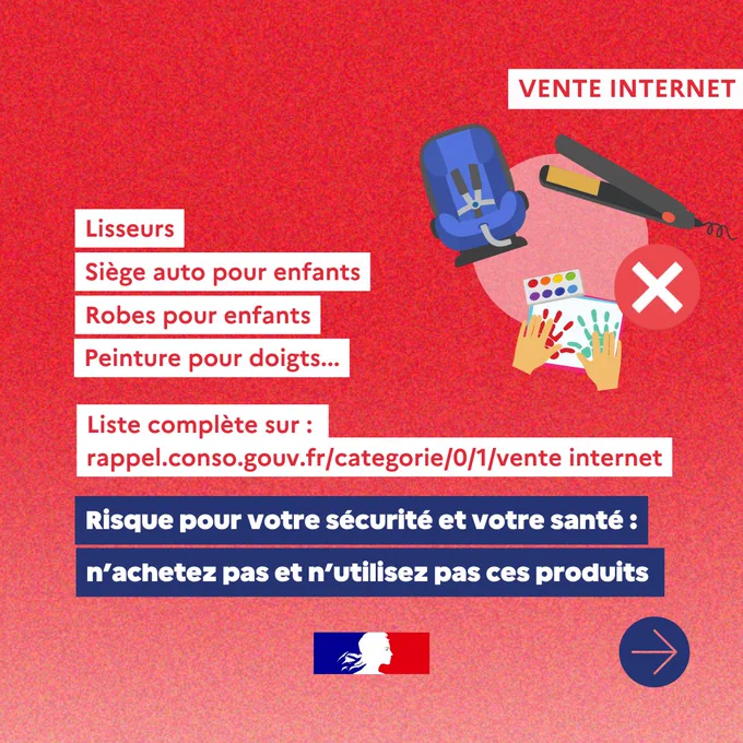 Image d'avertissement rouge avec des illustrations de lisseur, siège auto, et peinture pour doigts. Texte en français mettant en garde contre ces produits et dirigeant vers un site de rappel pour plus d'informations. Mention de ne pas acheter ni utiliser pour des raisons de sécurité et santé. Icones de danger et drapeau français présents.