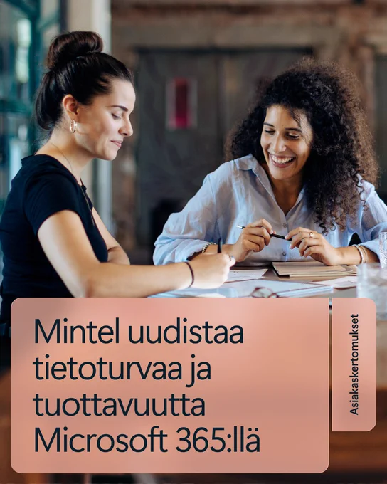 Kuvassa lukee: Mintel uudistaa tietoturvaa ja tuottavuutta Microsoft 365:llä