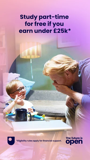 Father and child playing together in a cozy living room with a message about free part-time study for those earning under £25k.
