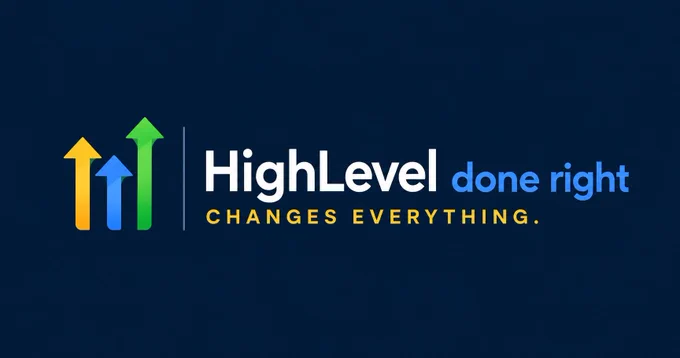 GoHighlevel done right changes everything