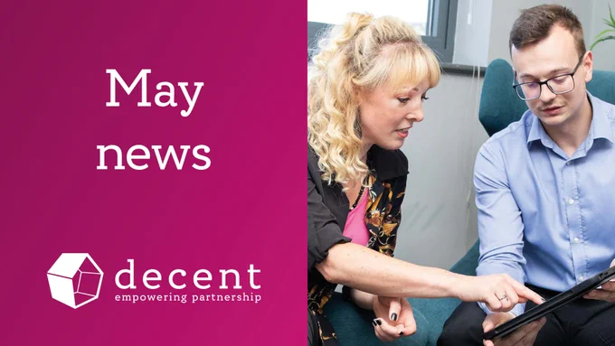 Cover image for the Decent Group May newsletter