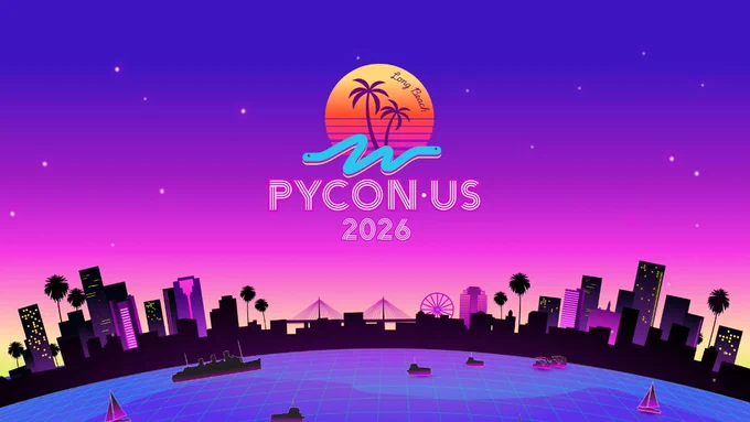 Banner image for PyCon US - 2026, Long Beach California.