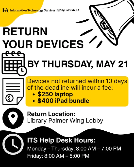 Reminder to return devices by Thursday, May 21 to avoid fees of $250 for laptops and $400 for iPad bundles at Library Palmer Wing Lobby.