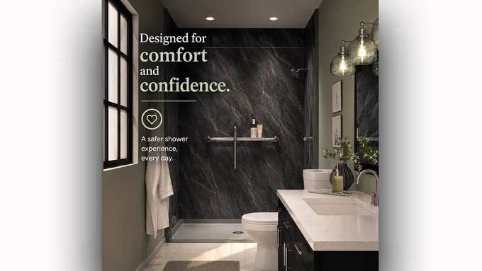Designed for comfort and confidence. A safer shower experience, every day.