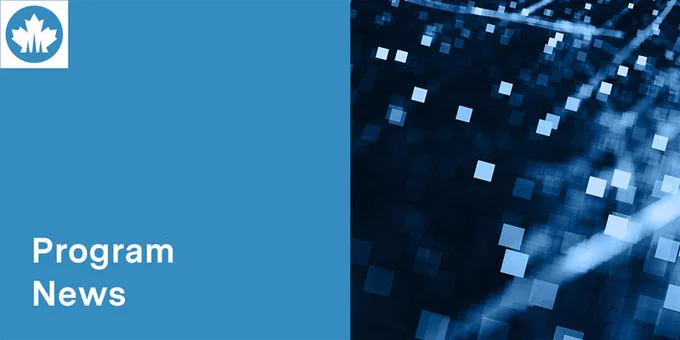 IMAGE: Rectangle divided into two squares. Left half has medium-blue background with white title: "Program News" along with a small square NSERC logo of maple leaf. Right side is an abstract image: pixelated squares and curved lines, in hues of blue on black background.